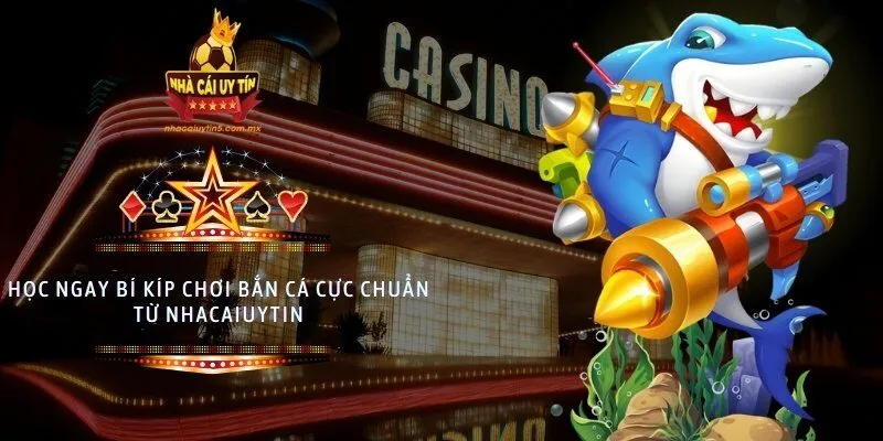 bí kíp chơi bắn cá