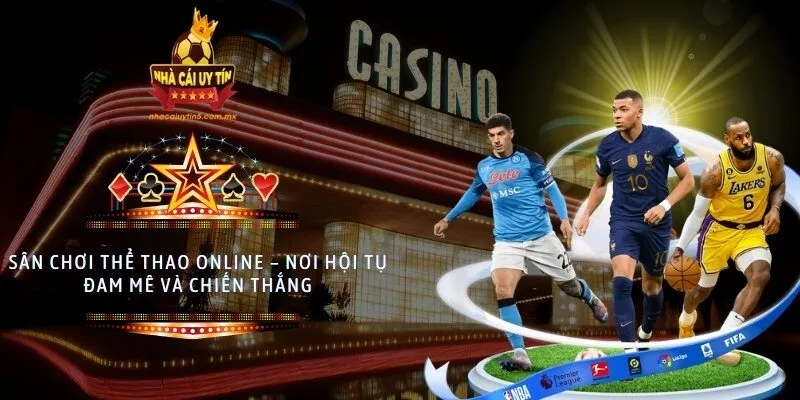 Sân chơi thể thao online – nơi hội tụ đam mê và chiến thắng